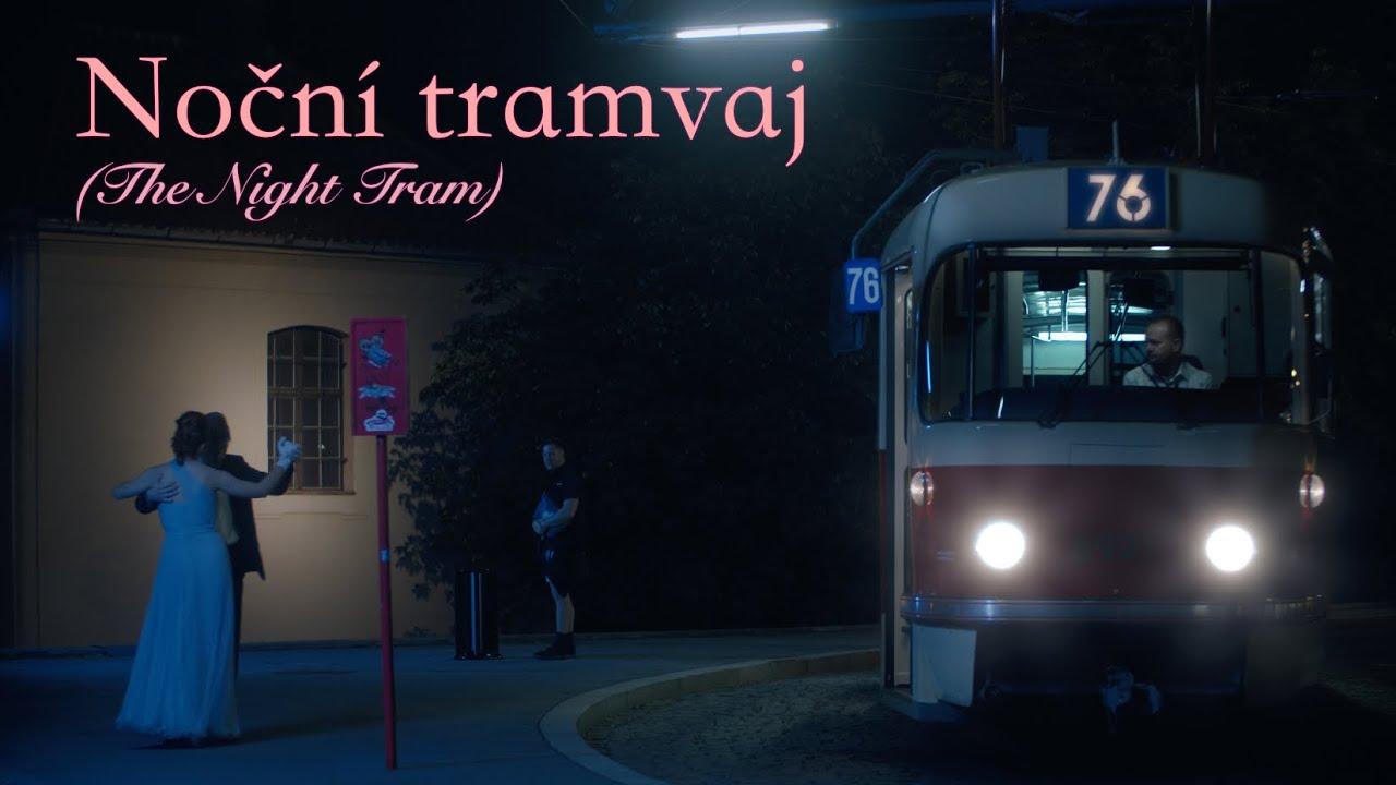 The Night Tram Trailer