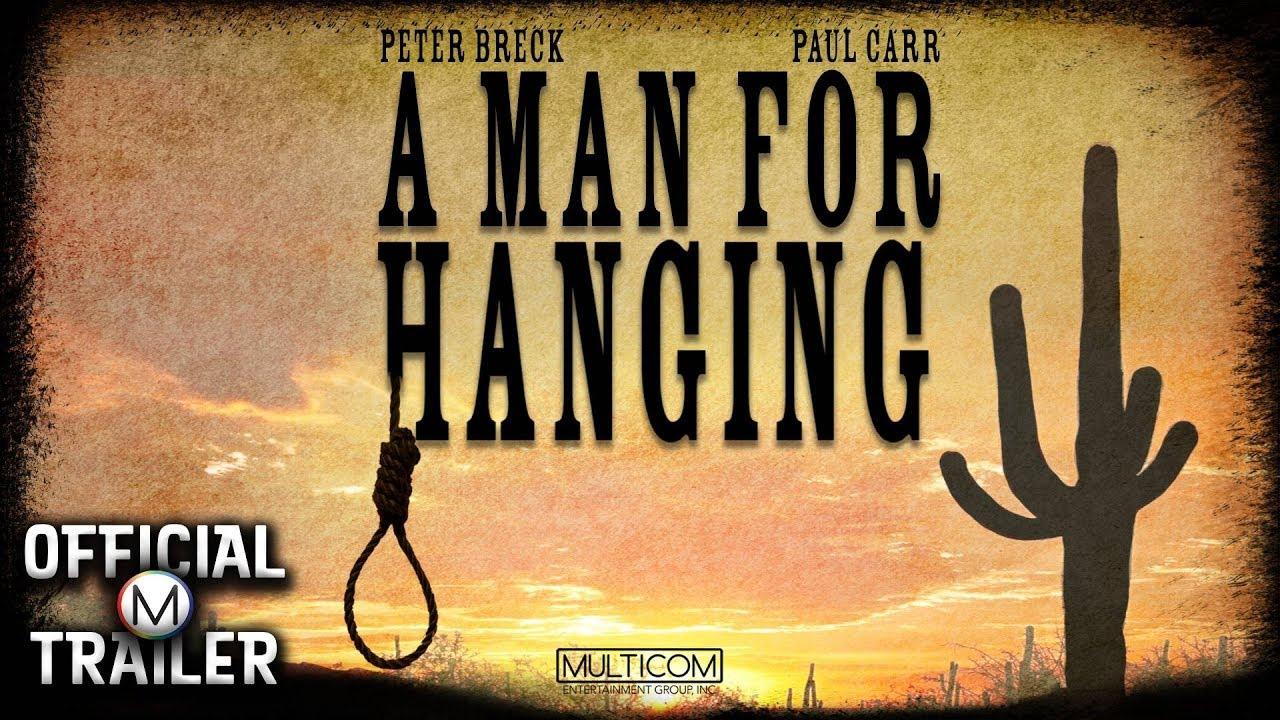 A Man for Hanging Trailer