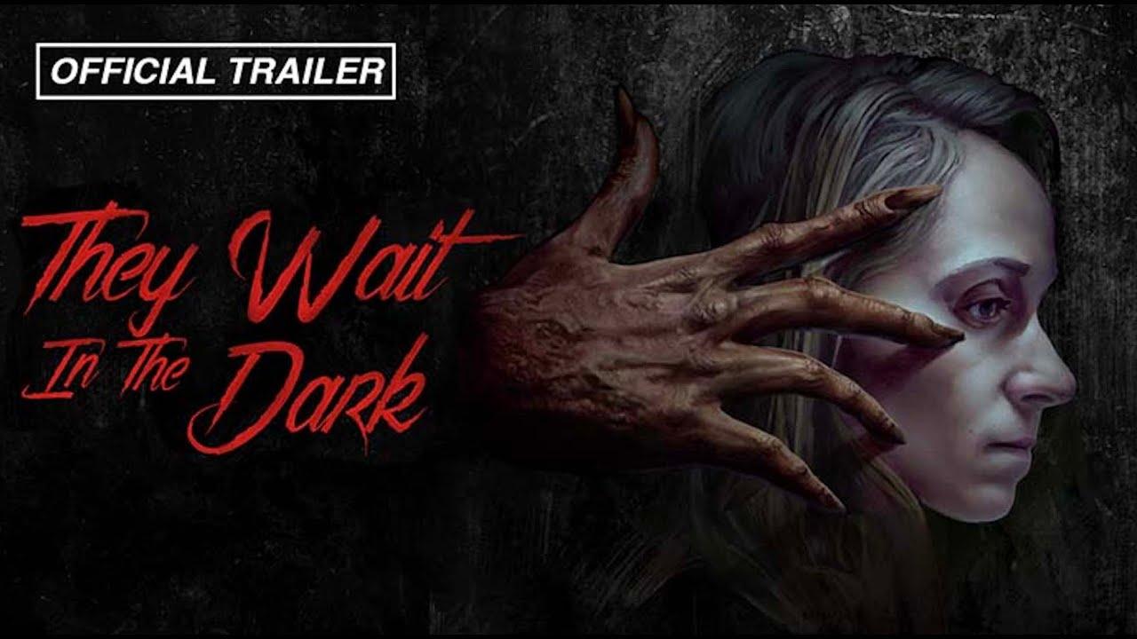 They Wait in the Dark Trailer