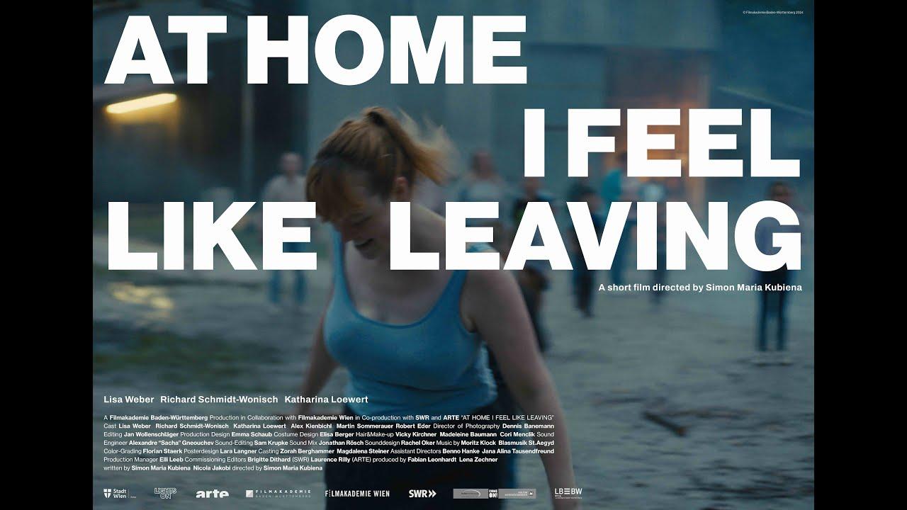 At Home I Feel Like Leaving Trailer