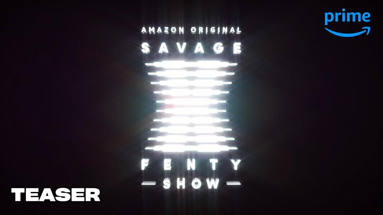 Savage X Fenty Show Trailer
