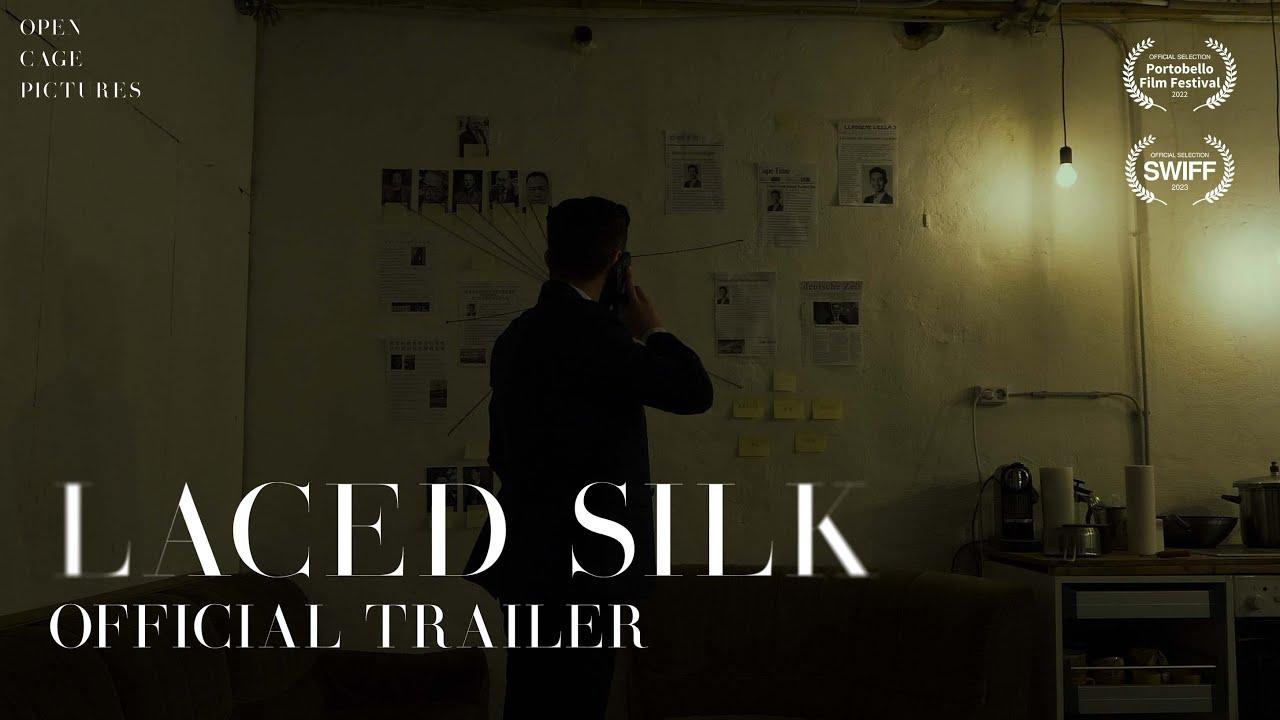 Laced Silk Trailer