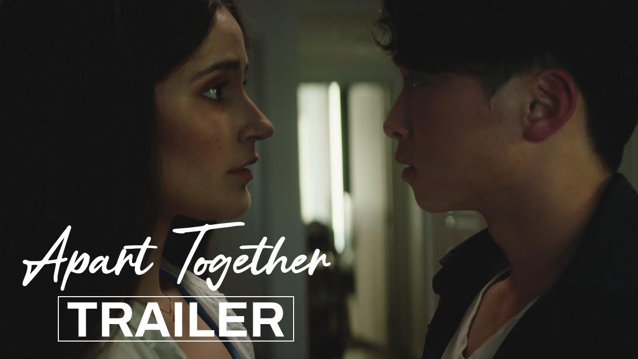 Apart Together Trailer