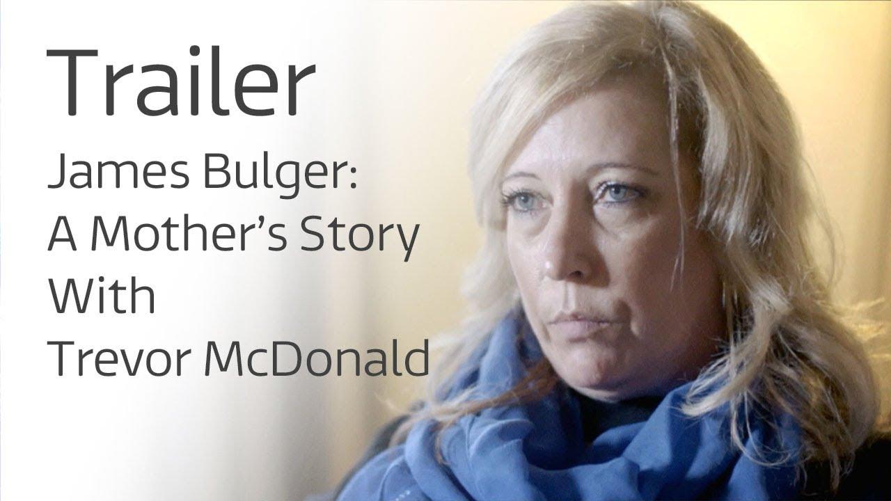 James Bulger: A Mother's Story Trailer