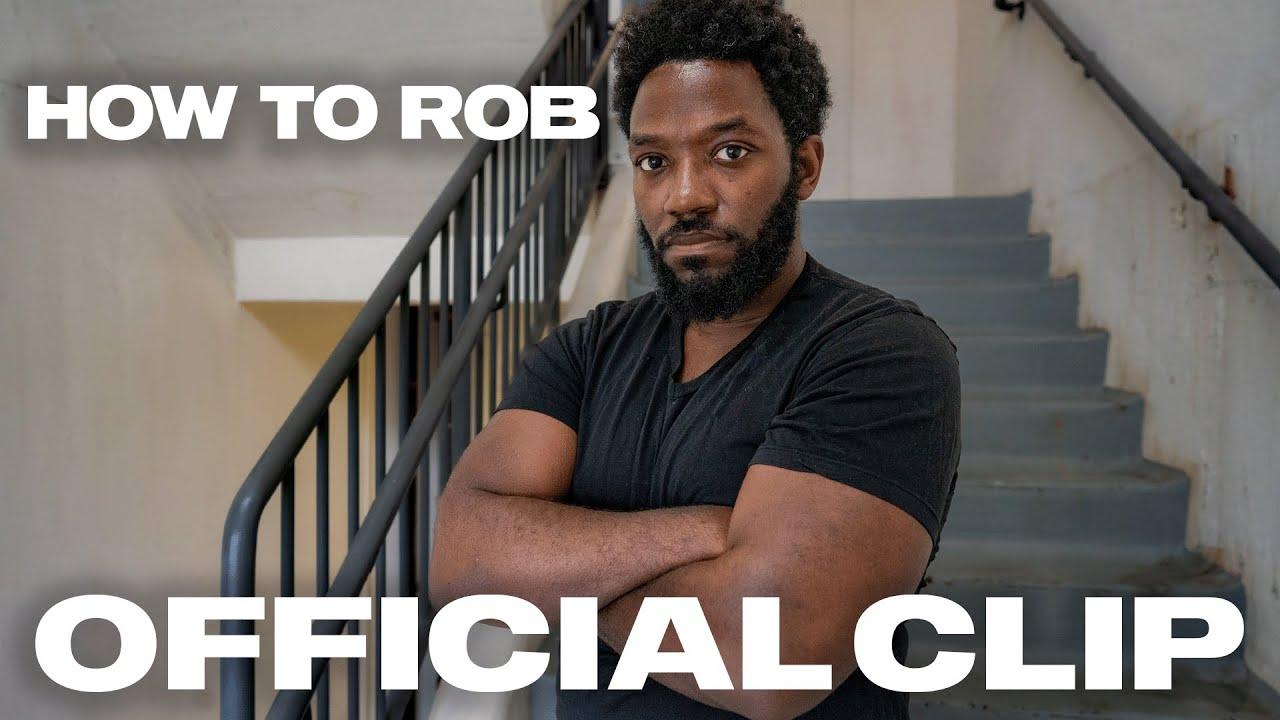 How to Rob Trailer
