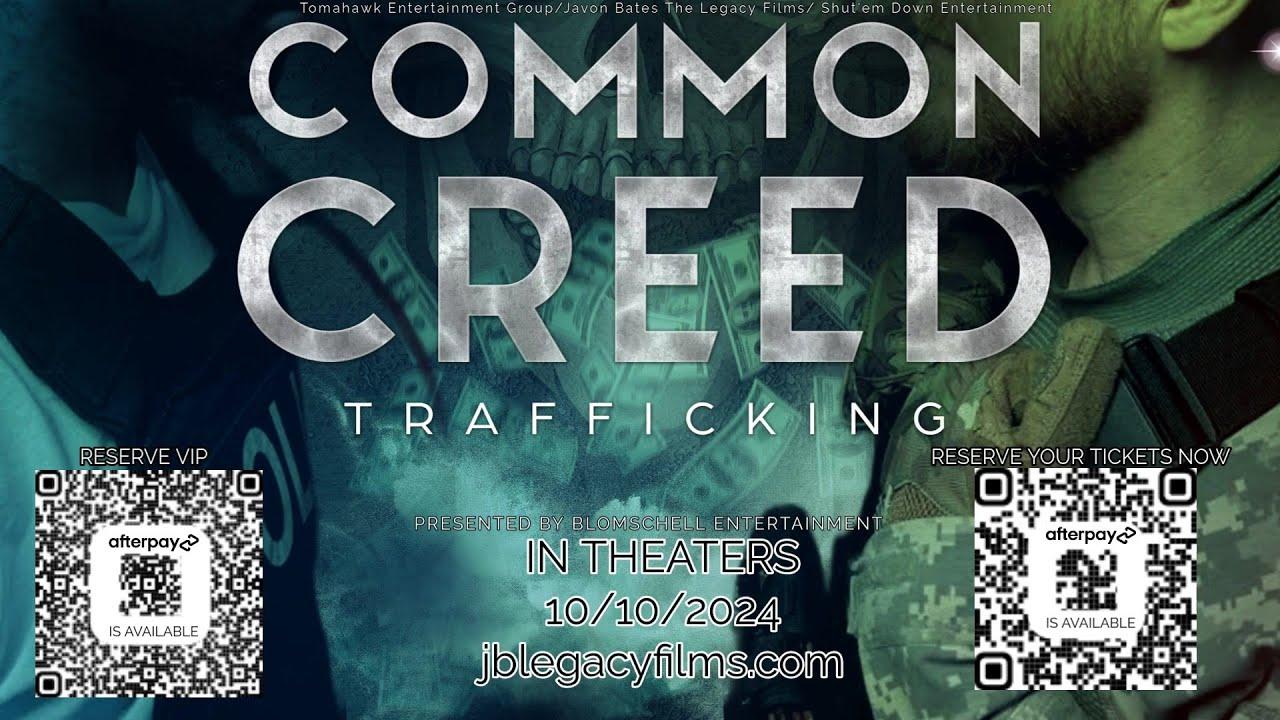 Common Creed: Trafficking Trailer
