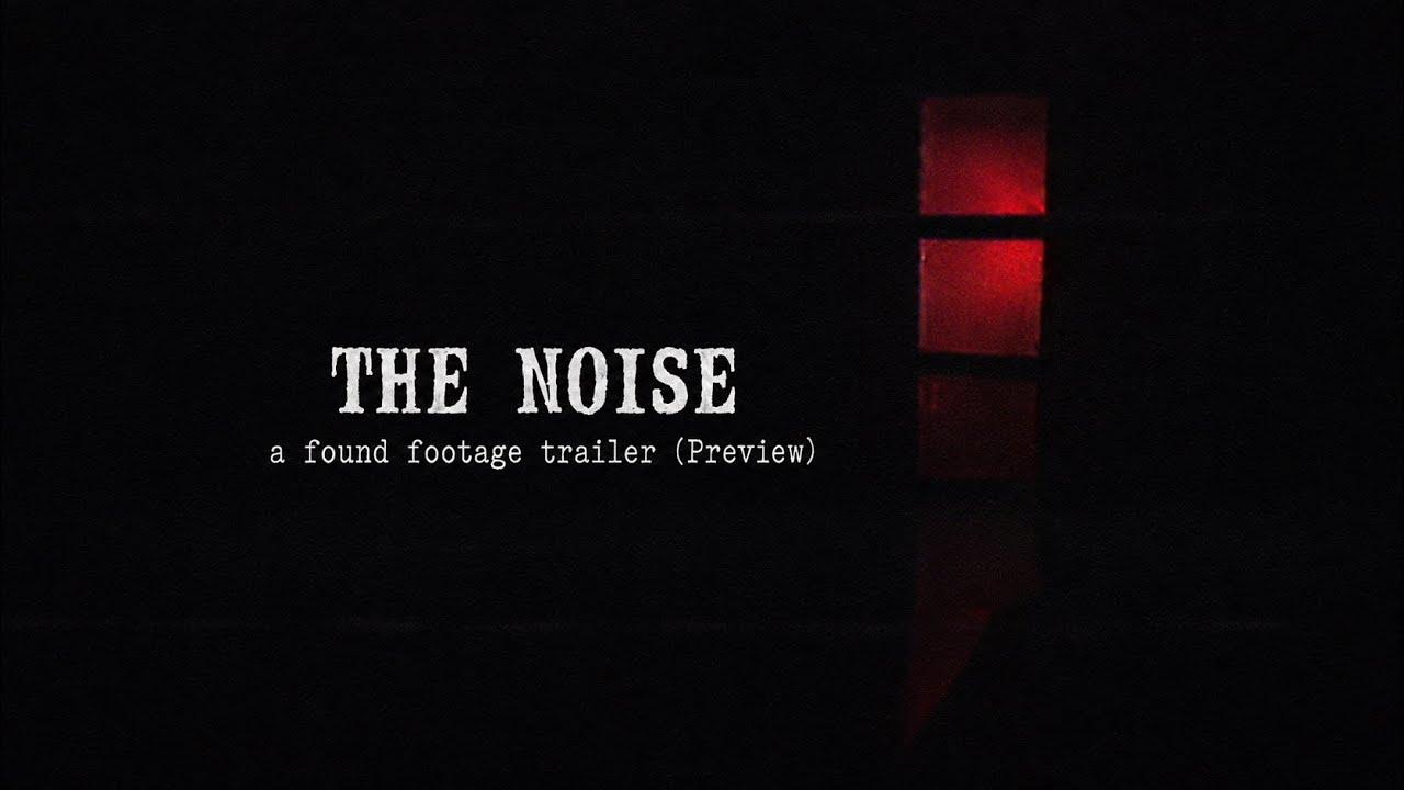 The Noise Trailer
