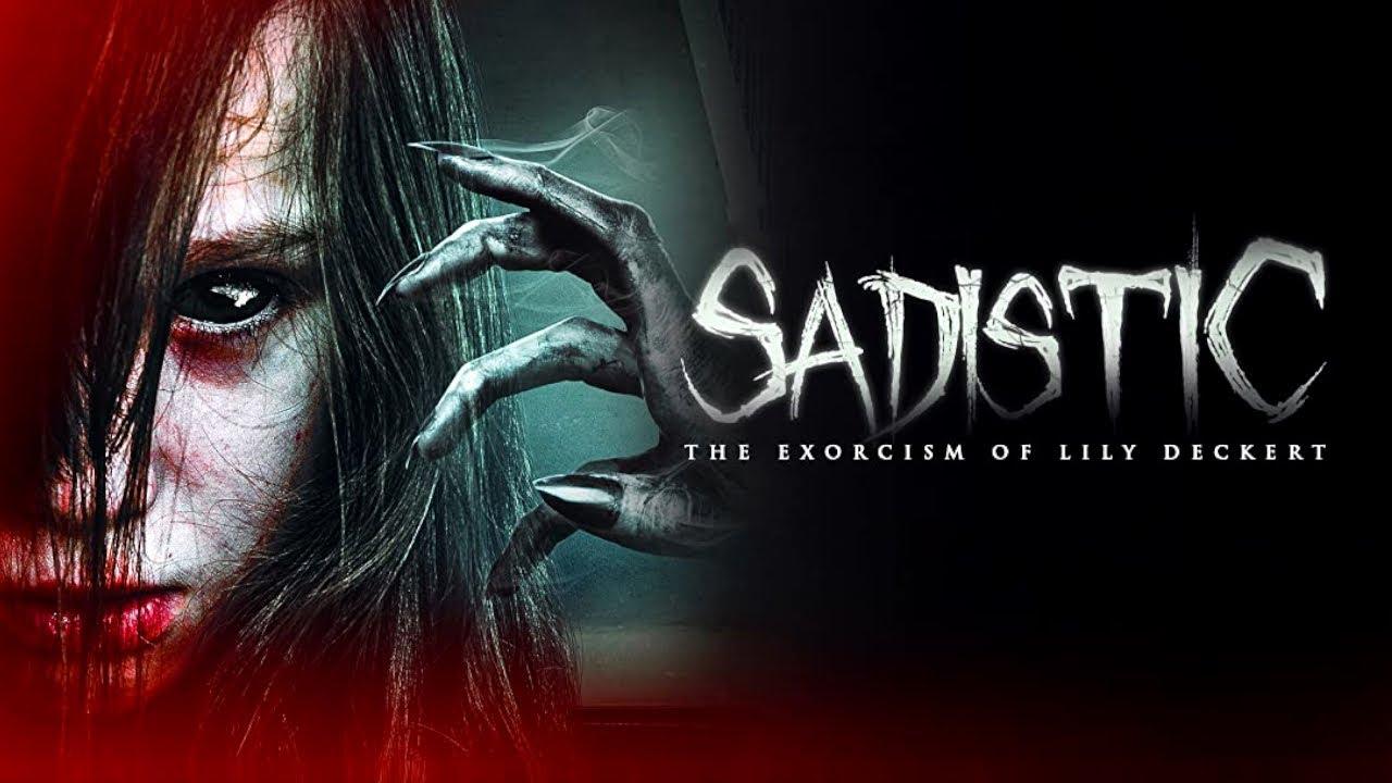 Sadistic: The Exorcism Of Lily Deckert Trailer
