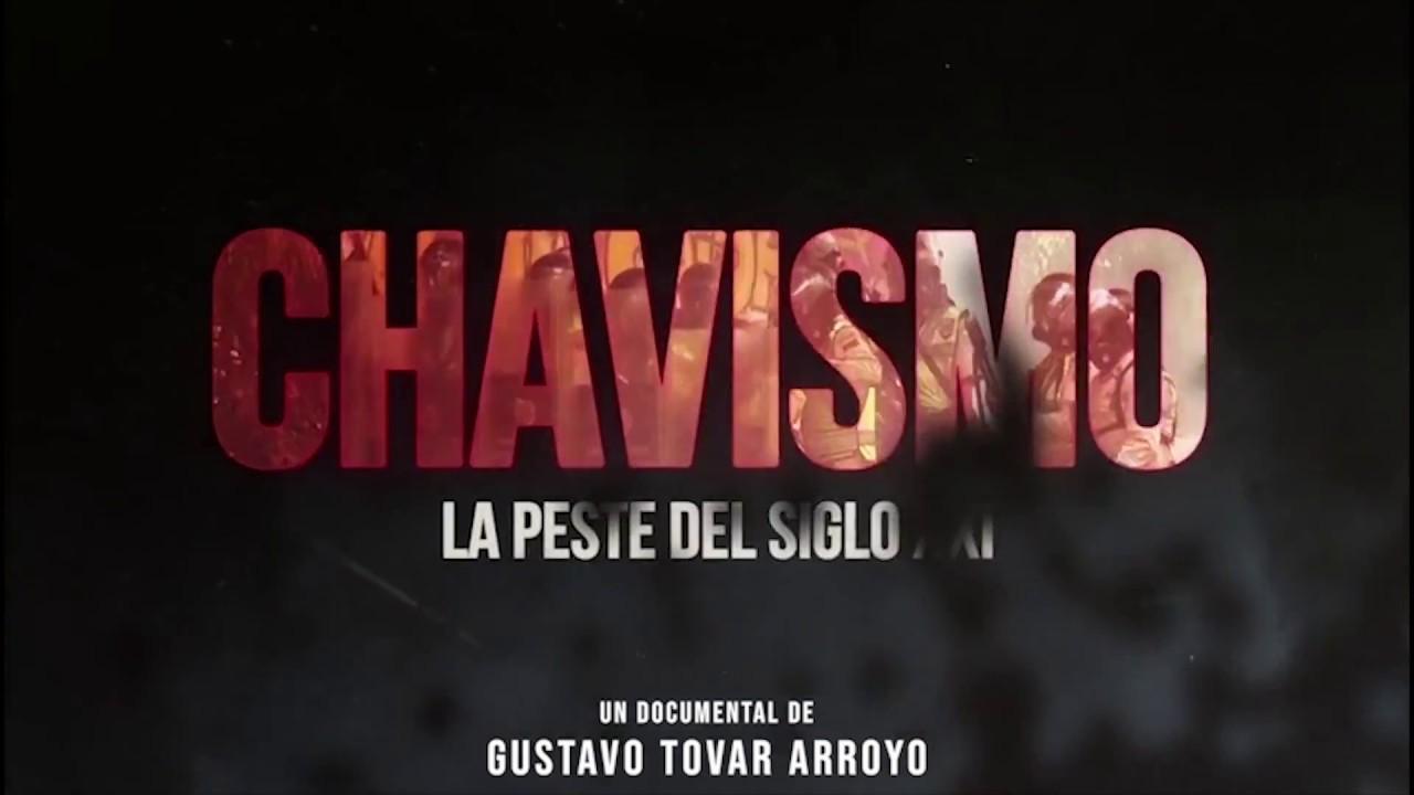 Chavismo: The Plague of the 21st Century Trailer