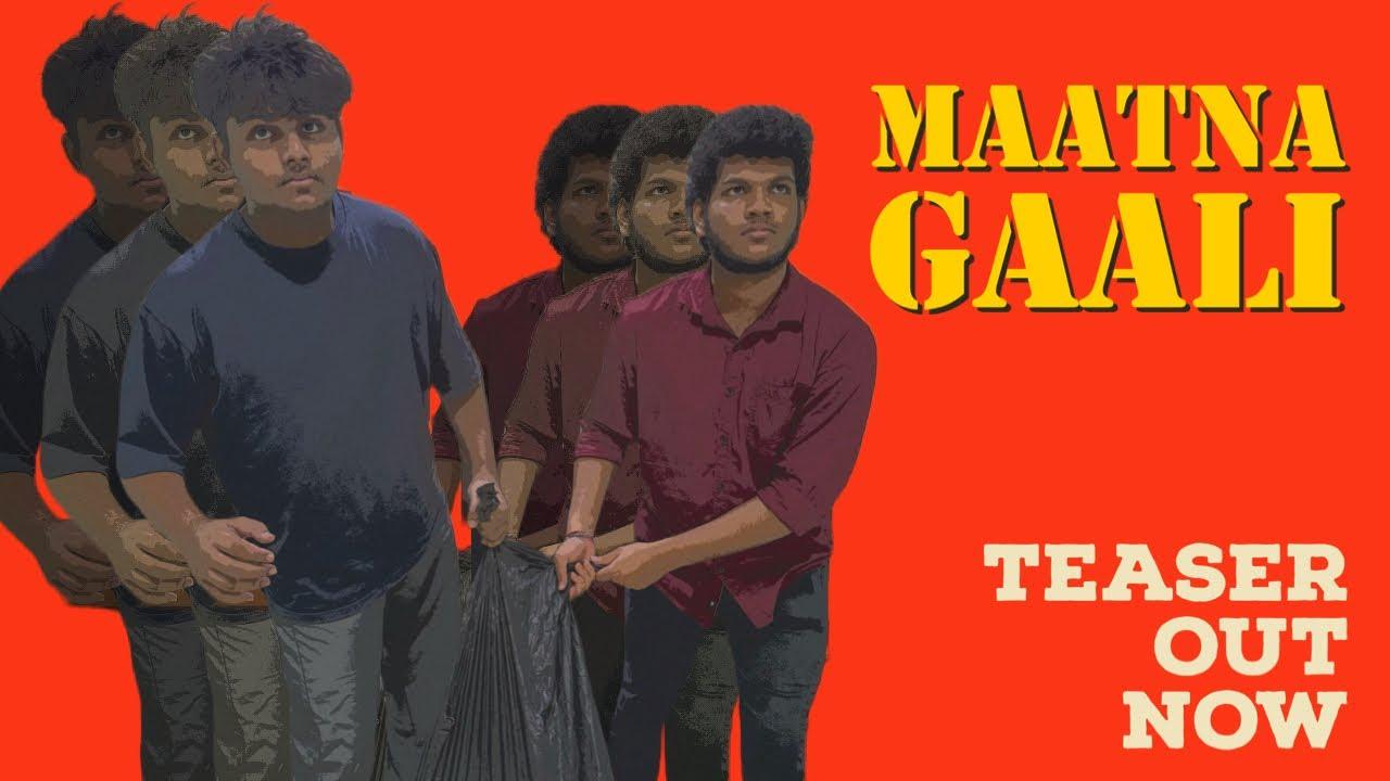 Maatna Gaali Trailer