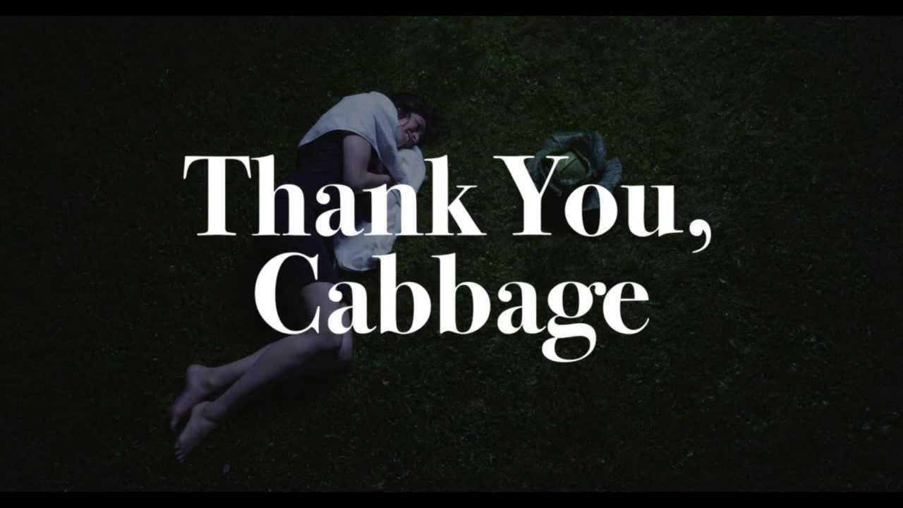 Thank You, Cabbage Trailer