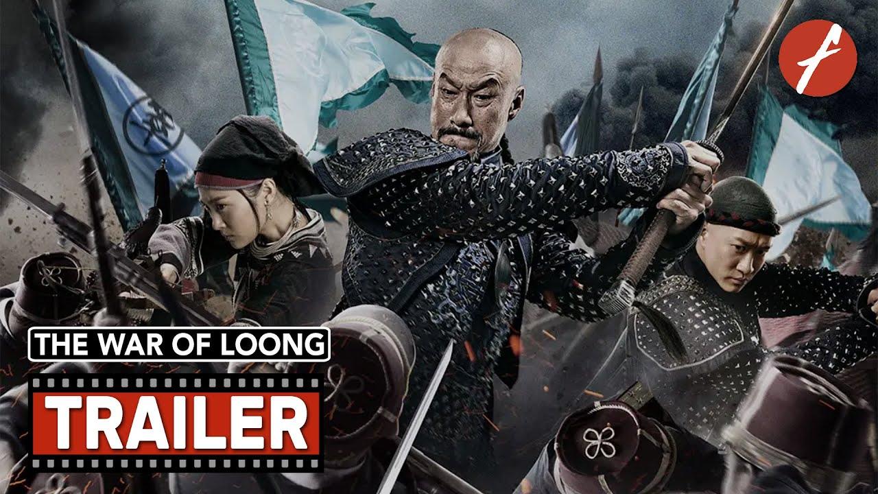 The War of Loong Trailer