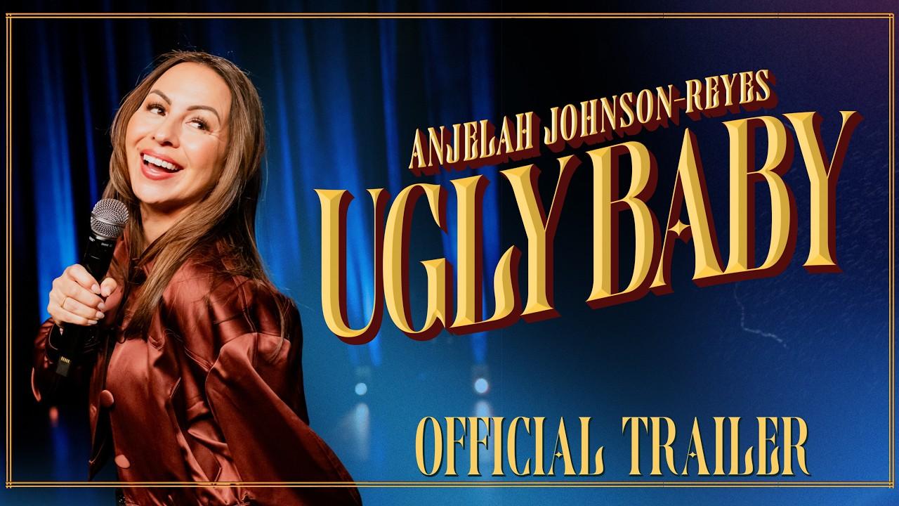 Anjelah Johnson-Reyes: Ugly Baby Trailer