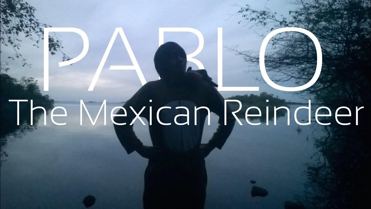 Pablo The Mexican Reindeer Trailer