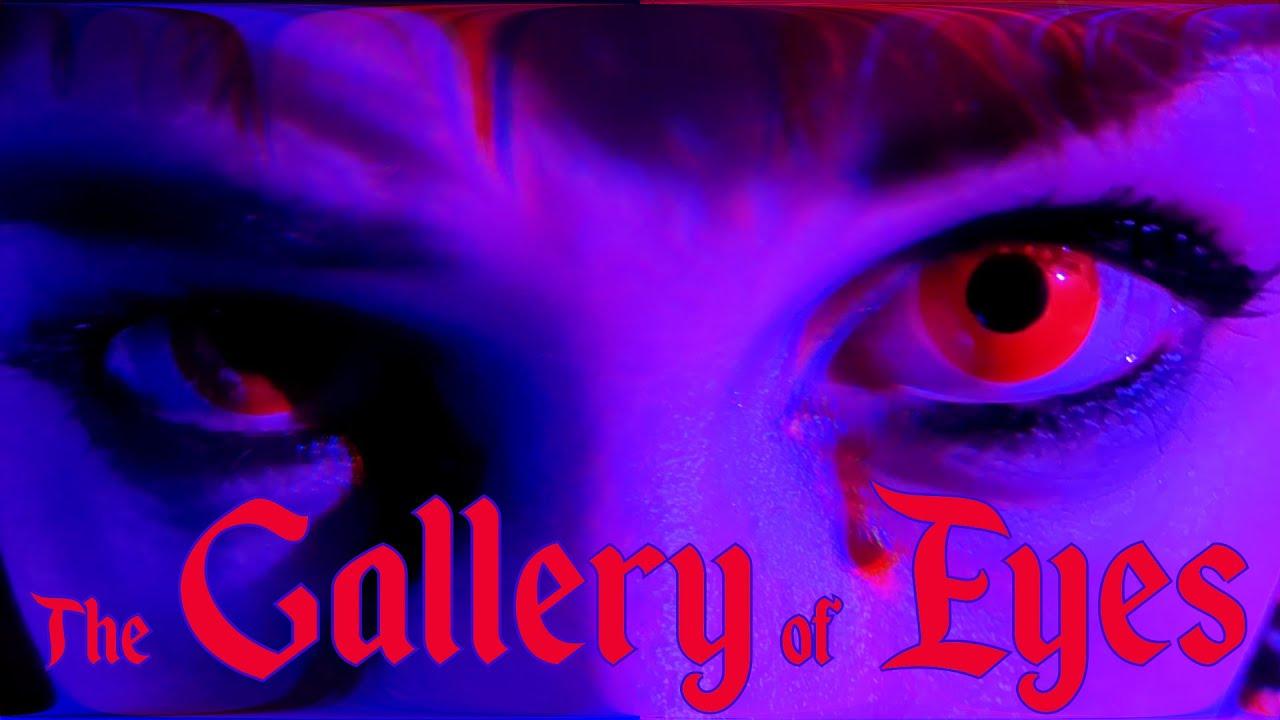 The Gallery of Eyes Trailer