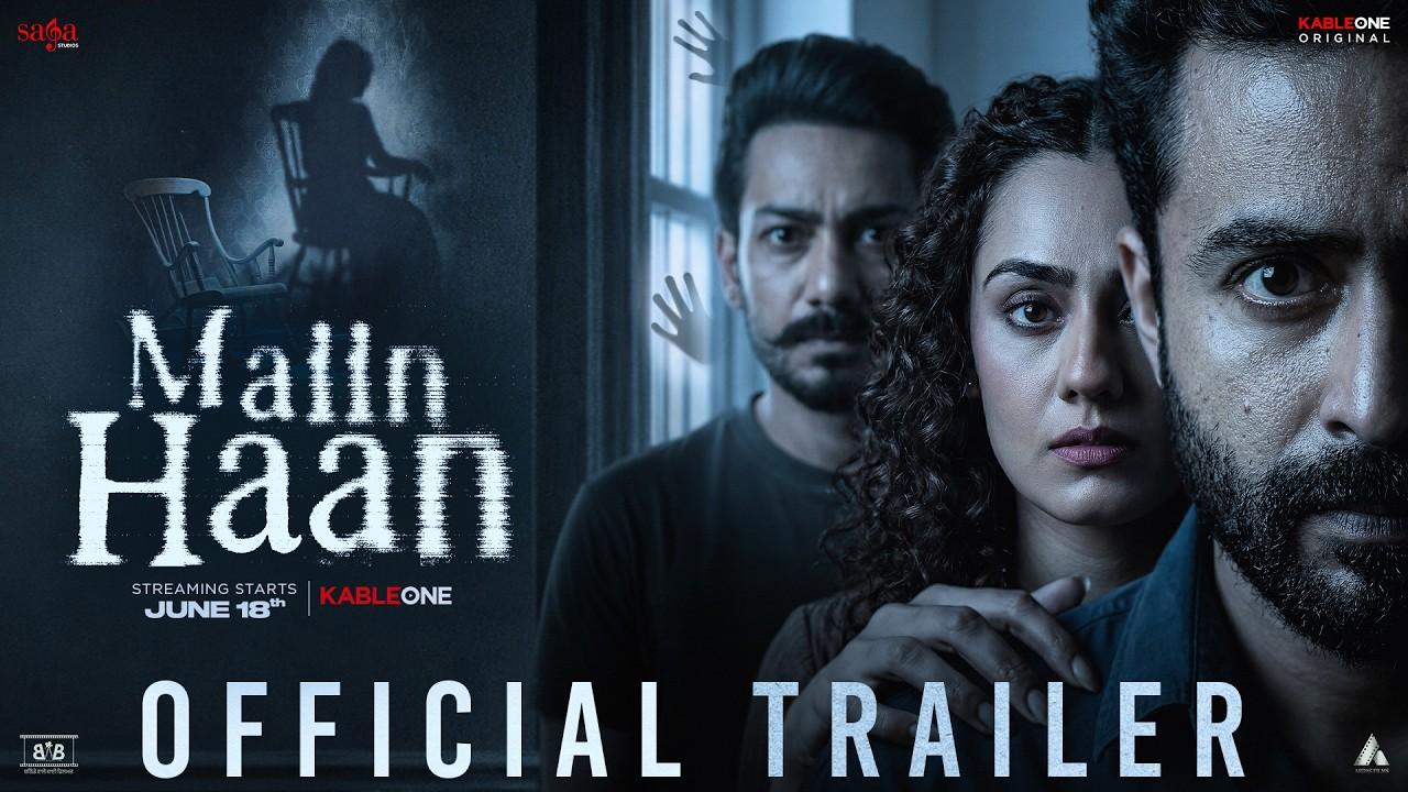 Maiin Haan Trailer