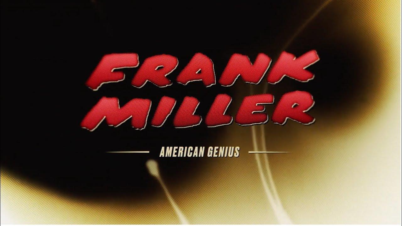 Frank Miller: American Genius Trailer