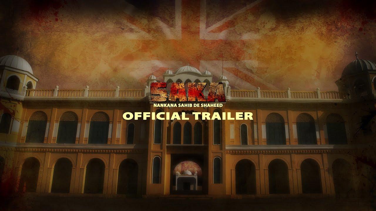 Saka - The Martyrs of Nankana Sahib Trailer