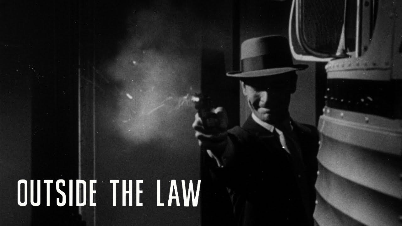 Outside the Law Trailer