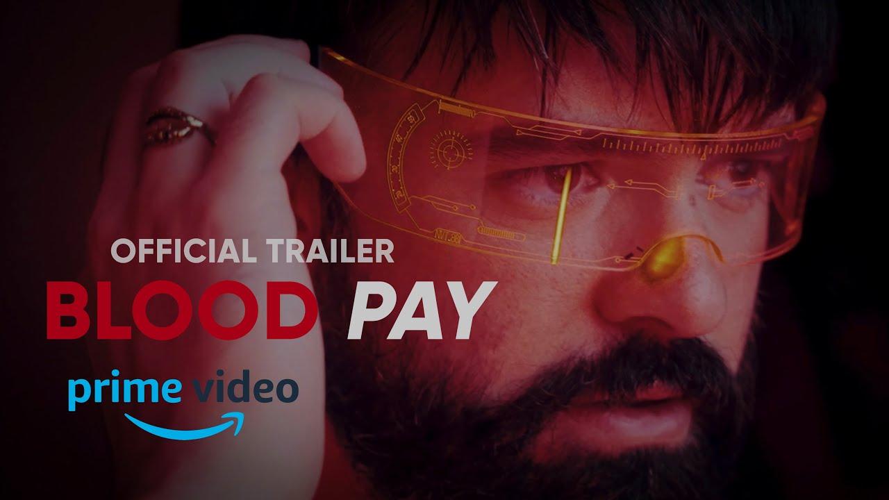 Blood Pay Trailer