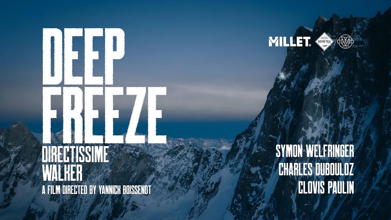 Deep Freeze - Directissime Walker Trailer