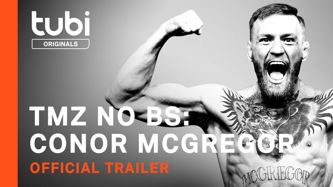 TMZ No BS: Conor McGregor Trailer