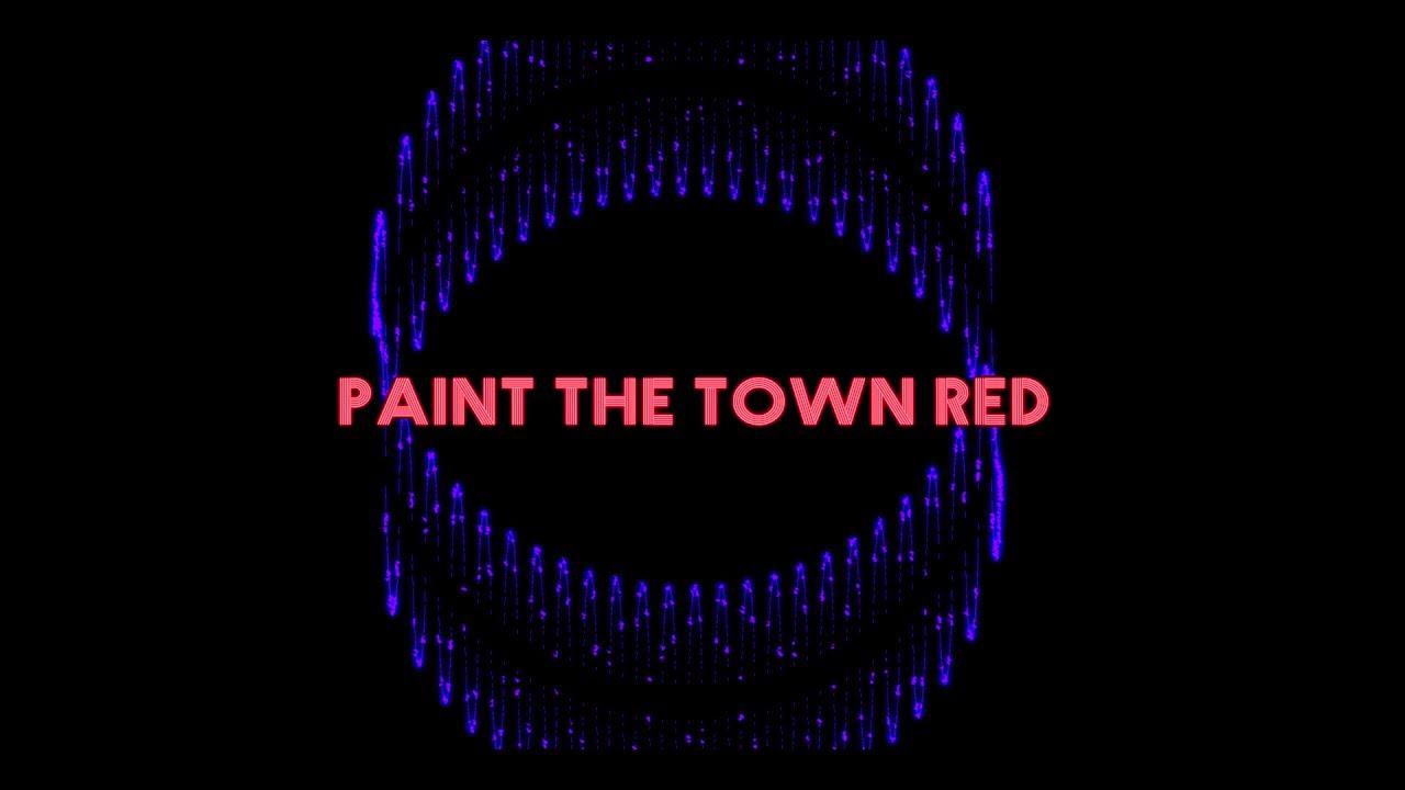 Paint the Town Red Trailer