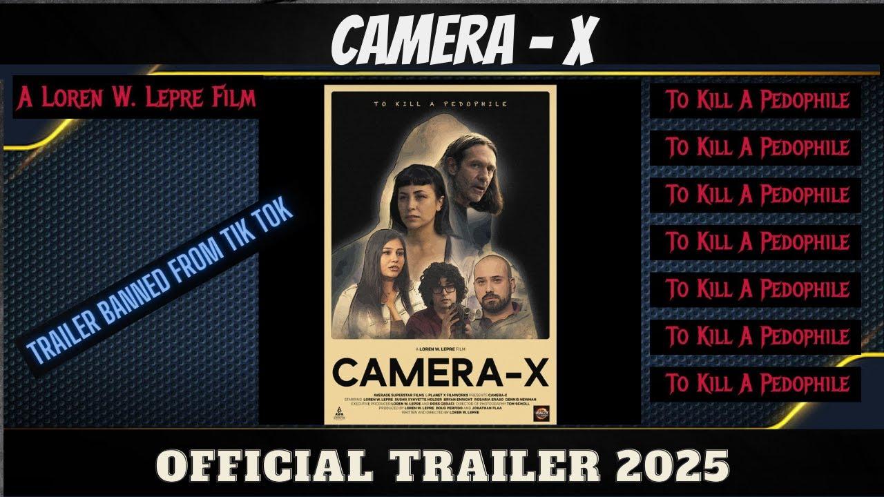 Camera X To Kill A Pedophile Trailer