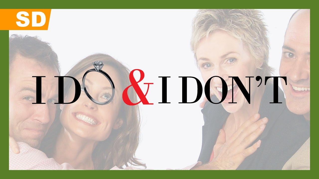 I Do & I Don't Trailer