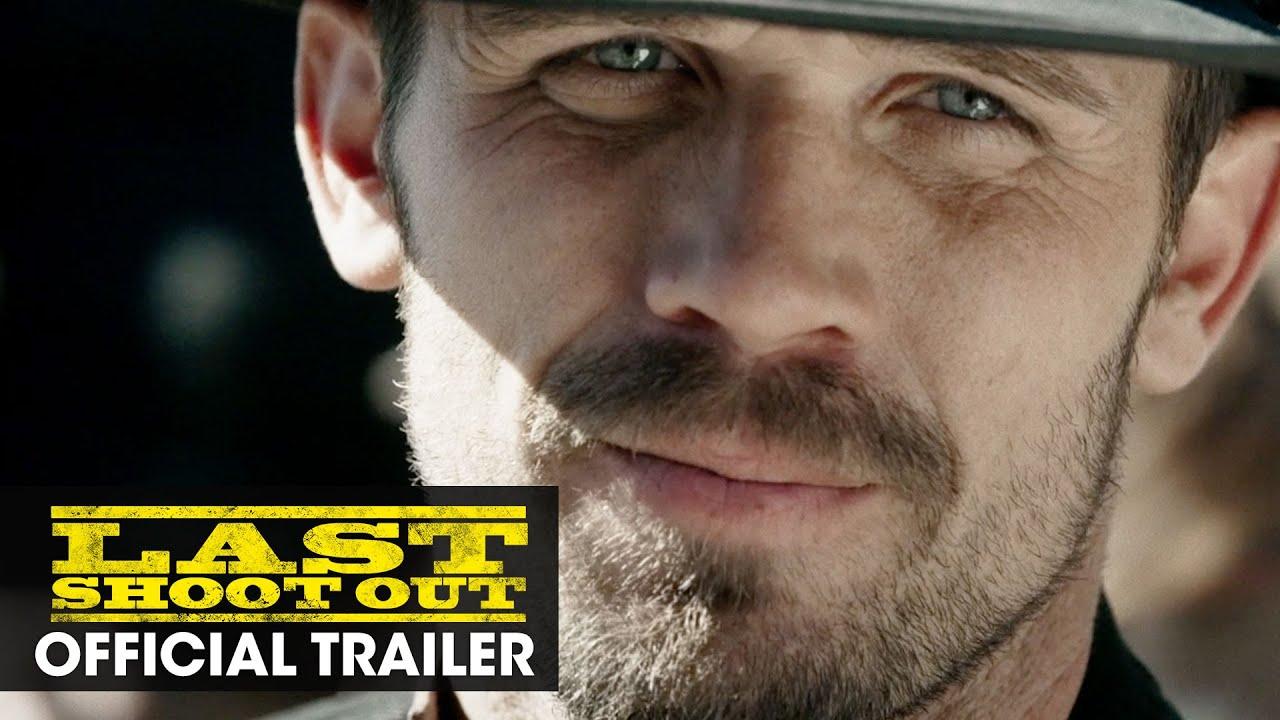 Last Shoot Out Trailer