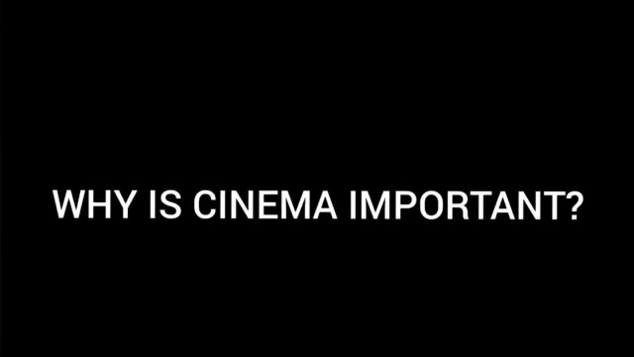 Why is Cinema Important? Trailer