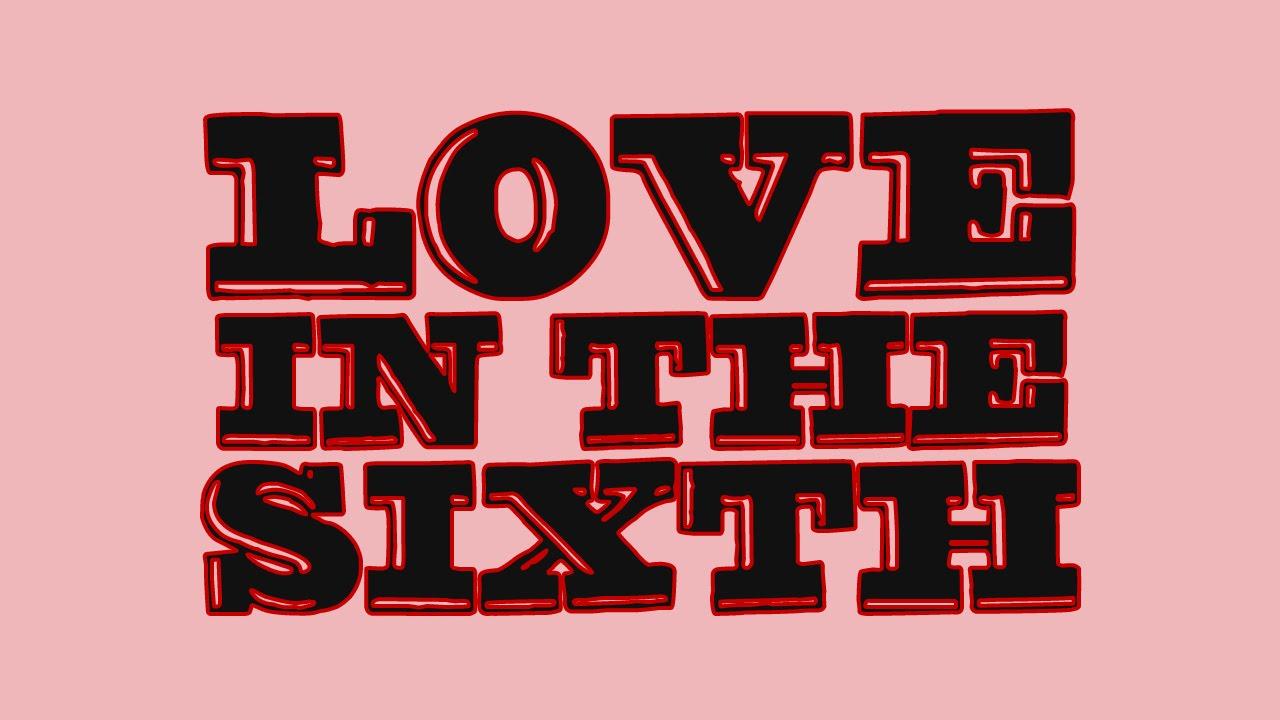 Love in the Sixth Trailer