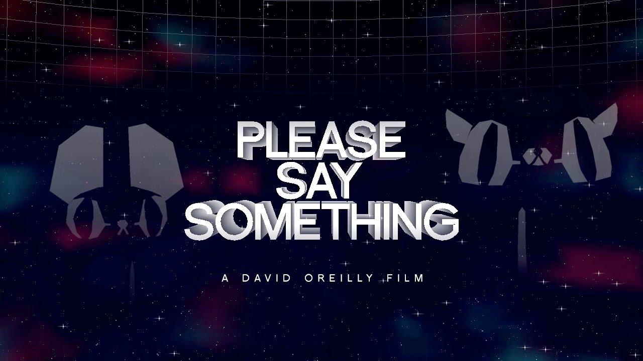 Please Say Something Trailer