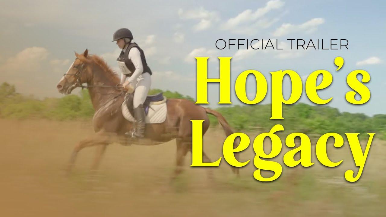 Hope's Legacy Trailer