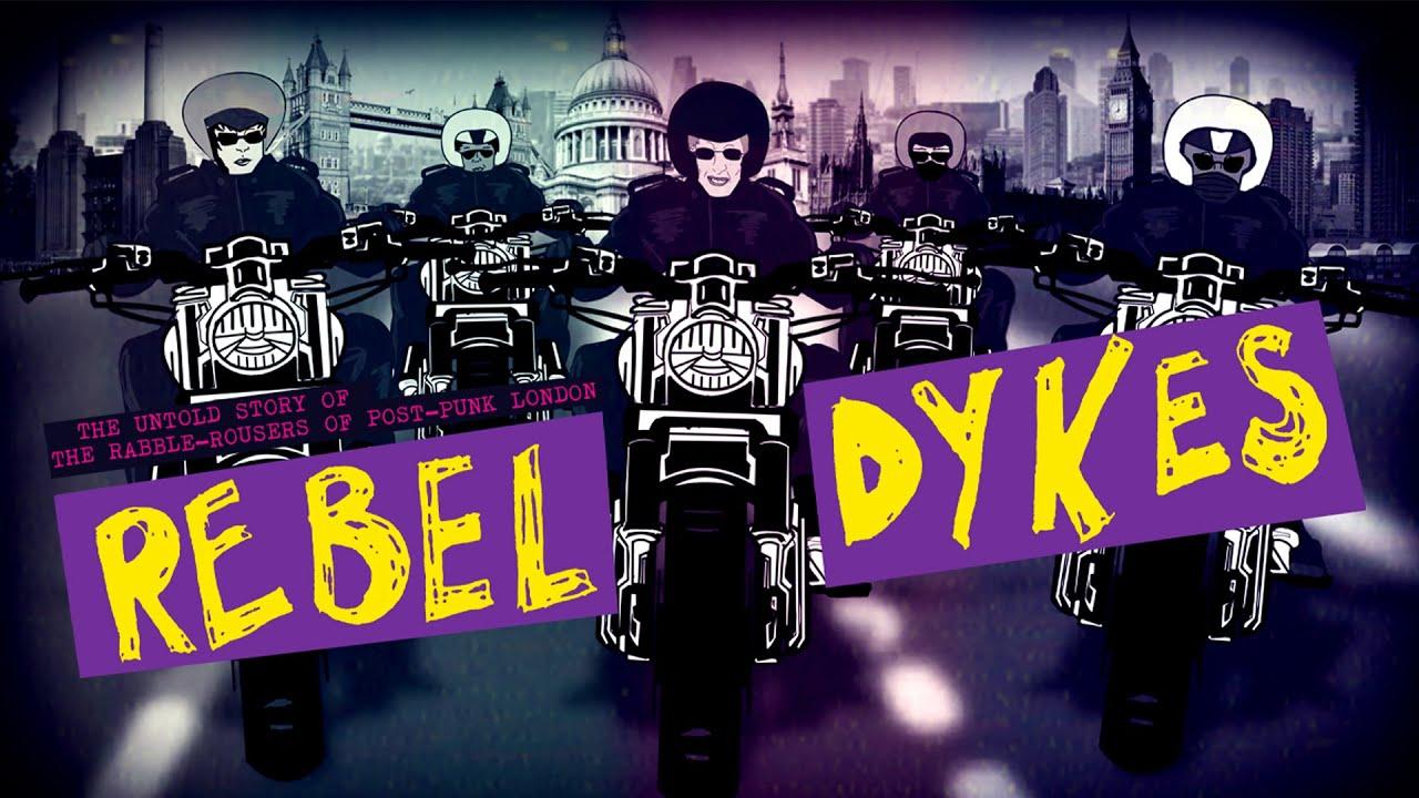Rebel Dykes Trailer