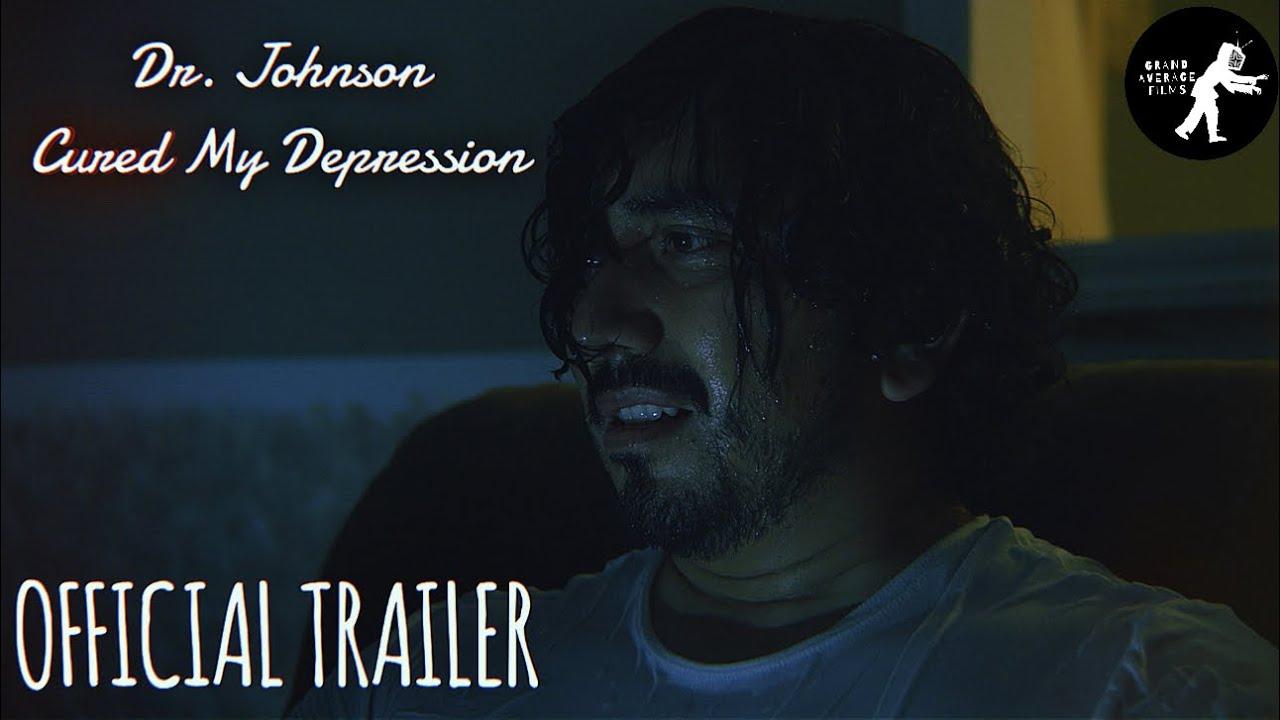 Dr. Johnson Cured My Depression Trailer