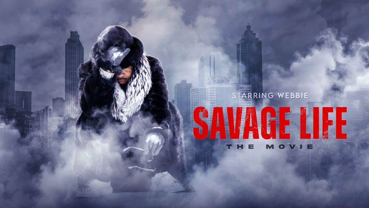Savage Life: The Movie Trailer