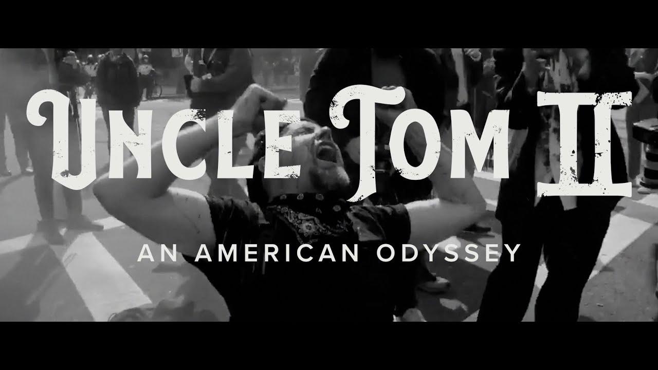 Uncle Tom II: An American Odyssey Trailer