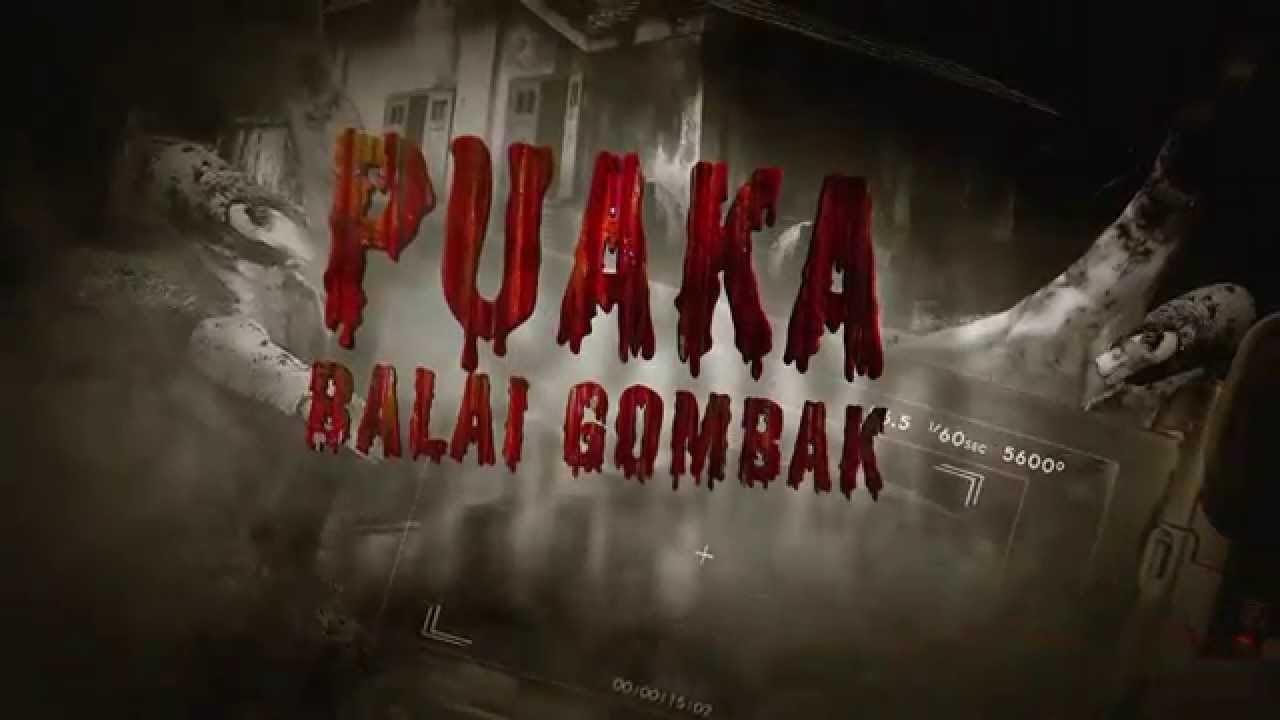 Puaka Balai Gombak Trailer