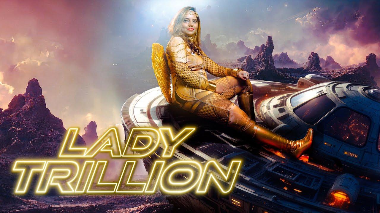 Lady Trillion Trailer