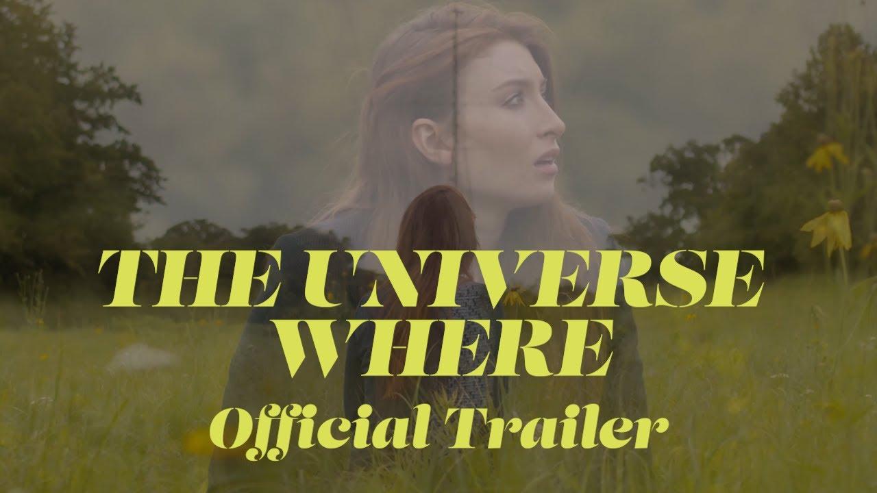 The Universe Where Trailer