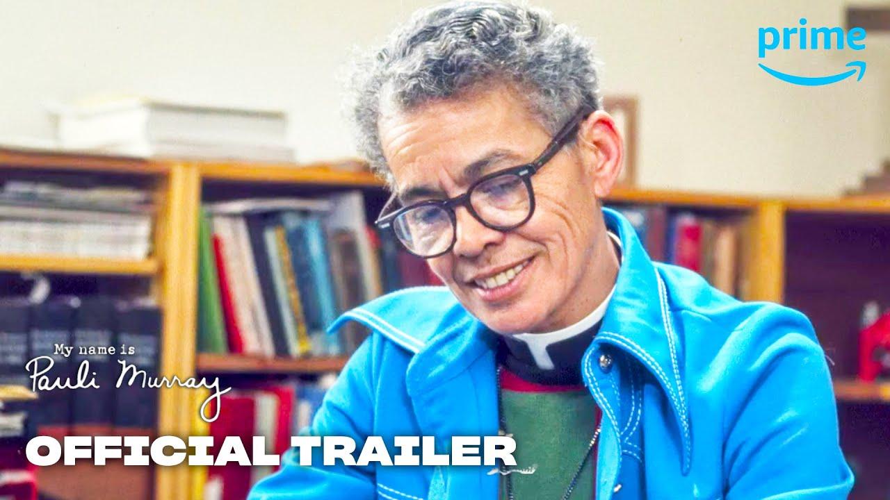 My Name Is Pauli Murray Trailer