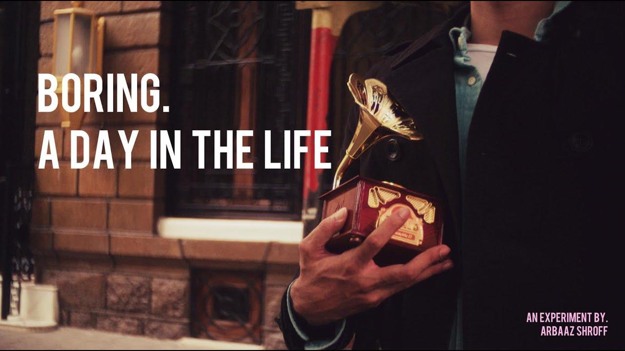BORING. A DAY IN THE LIFE Trailer