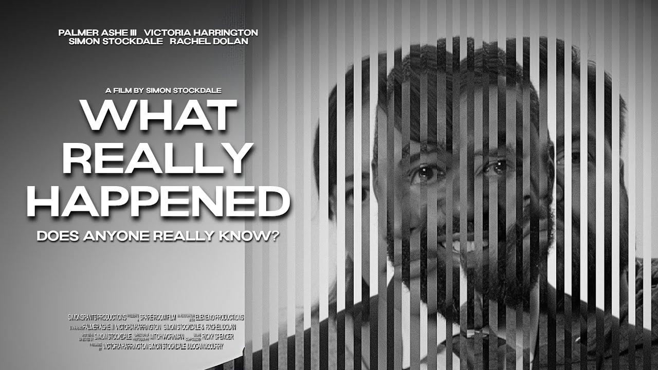 What Really Happened Trailer