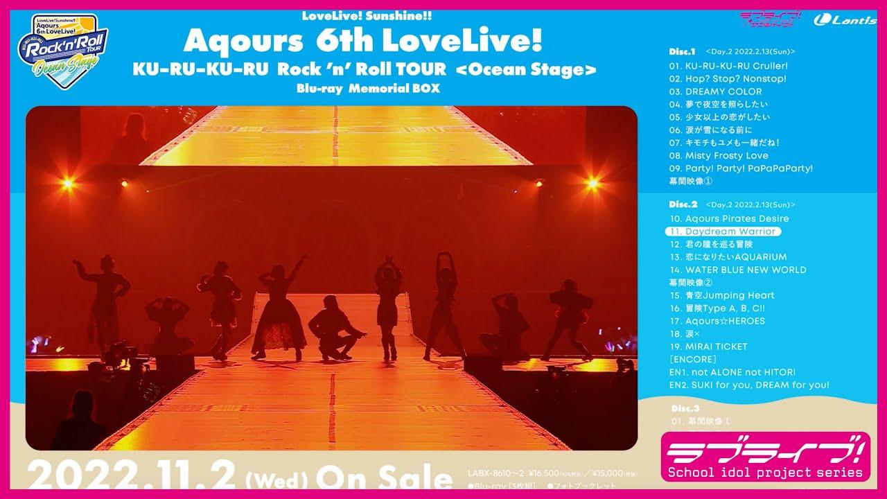 Love Live! Sunshine!! Aqours 6th LoveLive! ~KU-RU-KU-RU Rock 'n' Roll TOUR~ <OCEAN STAGE> Trailer