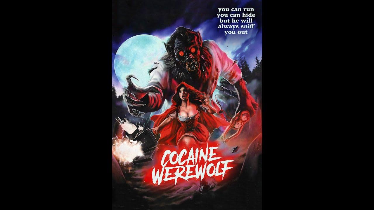 Cocaine Werewolf Trailer
