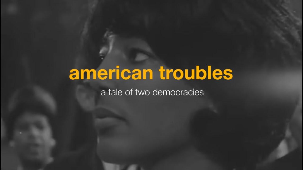 American Troubles: A Tale of Two Democracies Trailer