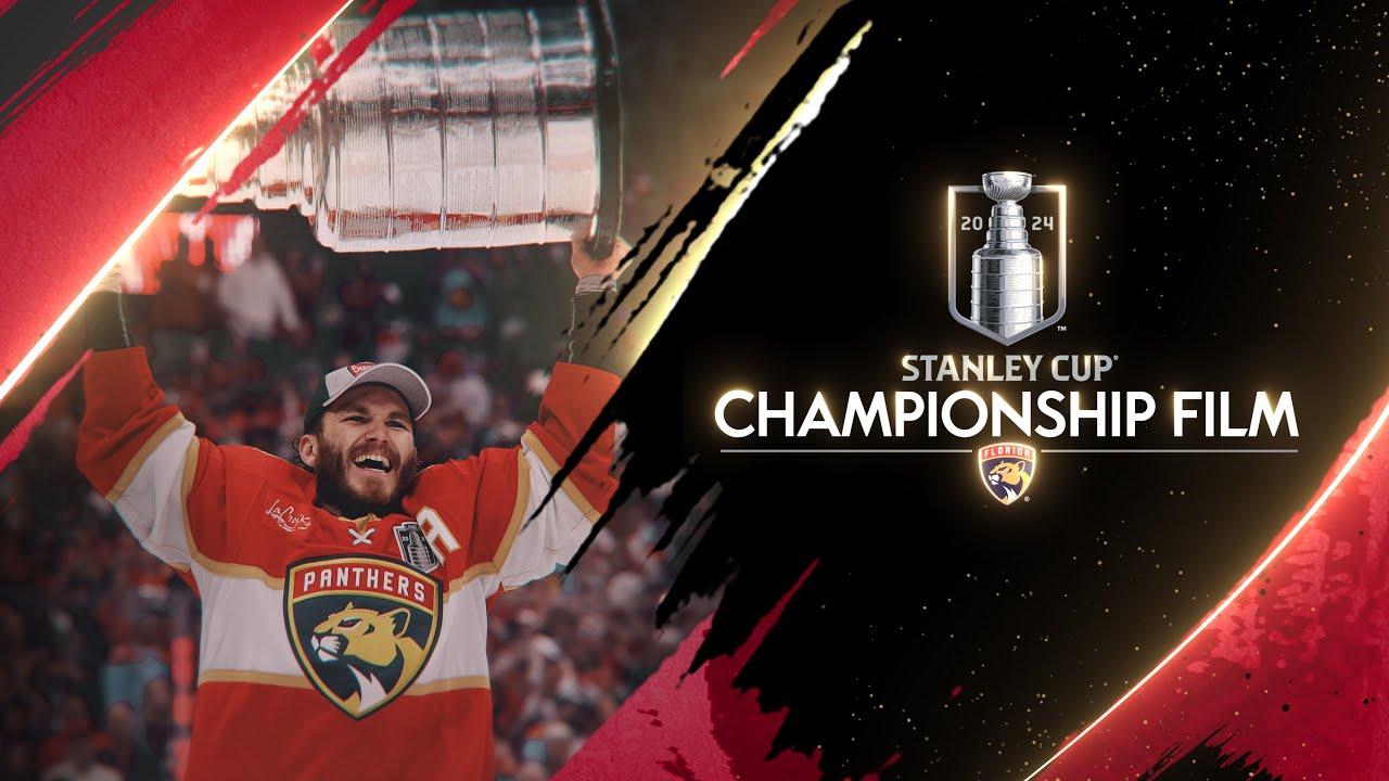 Florida Panthers' 2024 Stanley Cup Championship Film Trailer