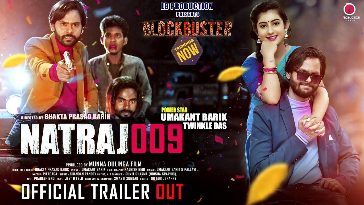 Natraj 009 Trailer