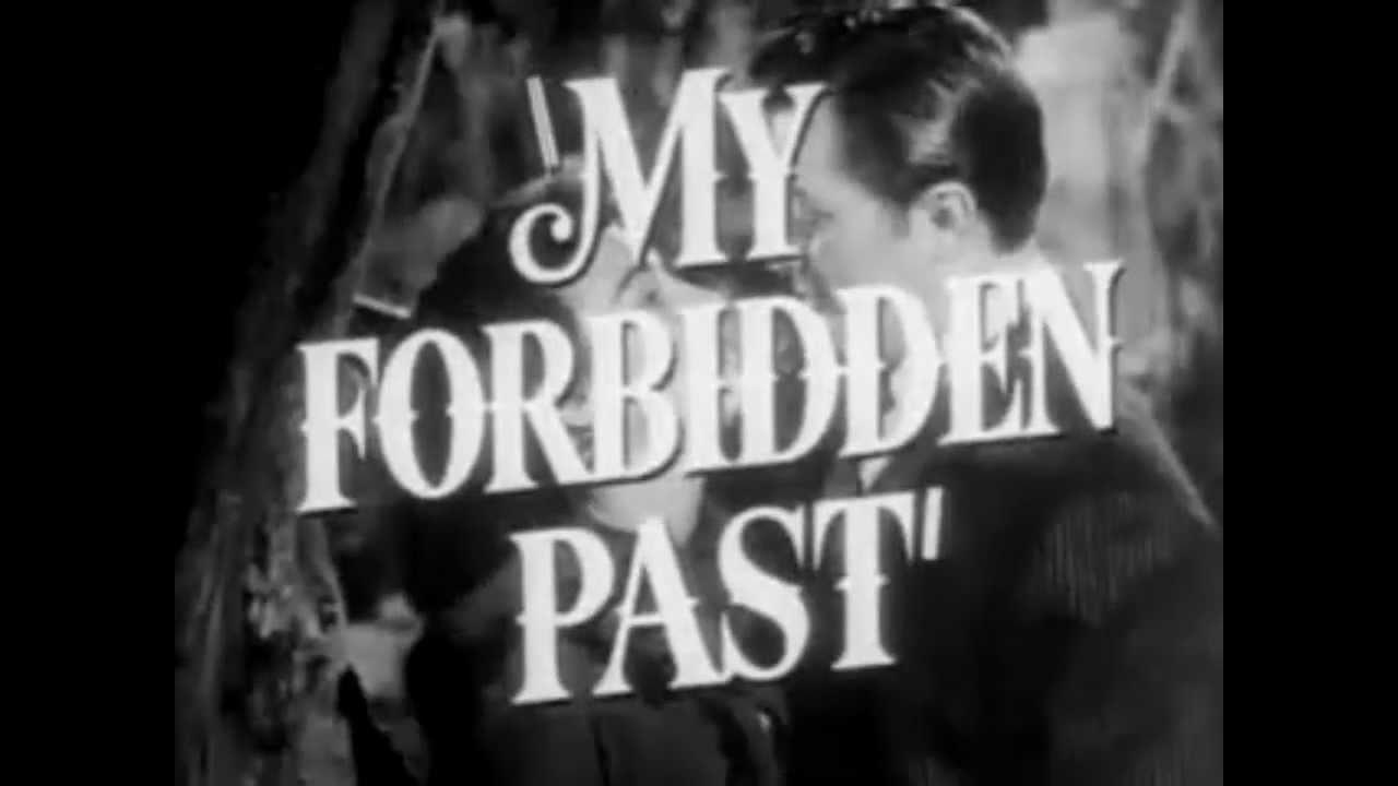 My Forbidden Past Trailer